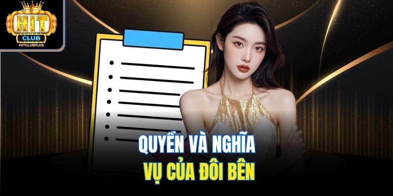 Quyền và nghĩa vụ của đôi bên